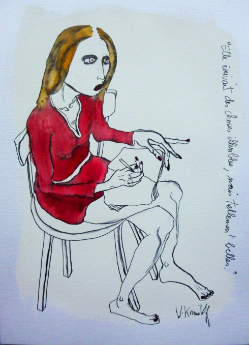 Elle Ecrivait Des Choses Illisibles, Mais Tellement Belles